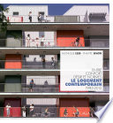 Entre confort, desir et normes : le logement contemporain, 1995-2012 /