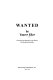 Wanted / by Yaacov Eliav ; translated and adapted from the Hebrew by Mordecai Schreiber.