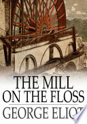 The mill on the Floss /