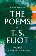 The poems of T. S. Eliot /