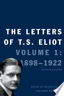 The letters of T.S. Eliot.