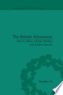 The British arboretum : trees, science and culture in the nineteenth century /