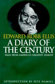 A diary of the century : tales from America'a greatest diarist /