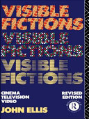 Visible fictions : cinema, television, video /