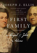 First family : Abigail and John /