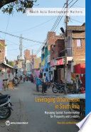 Leveraging urbanization in South Asia : Managing Spaitial Transformation for Prosperity and Livability /