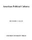American political cultures / Richard J. Ellis.