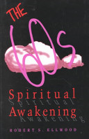 The sixties spiritual awakening : American religion moving from modern to postmodern / Robert S. Ellwood.