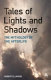 Tales of lights and shadows : mythology of the afterlife / Robert Ellwood.