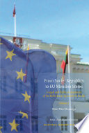 From Soviet republics to EU member states : a legal and political assessment of the Baltic states' accession to the EU /