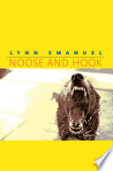 Noose and hook / Lynn Emanuel.