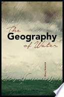 The geography of water / Mary Emerick ; cover image, Julien L. Balmer.