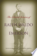 The selected lectures of Ralph Waldo Emerson /
