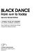 Black dance : from 1619 to today / Lynne Fauley Emery.