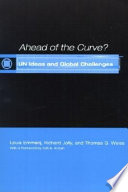 Ahead of the curve? : UN ideas and global challenges /