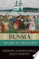 Russia in world history / Barbara Alpern Engel, Janet Martin.