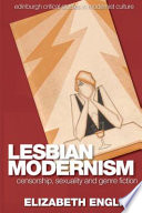 Lesbian modernism : censorship, sexuality and genre fiction /