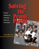 Solving the people puzzle : practical strategies for optimizing workforce performance / Gary C. English.