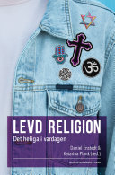 Levd religion : det heliga i vardagen /