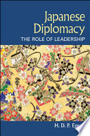 Japanese diplomacy : the role of leadership / H. D. P. Envall.