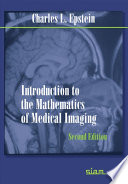 Introduction to the mathematics of medical imaging /