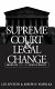 The Supreme Court and legal change : abortion and the death penalty / Lee Epstein and Joseph F. Kobylka.