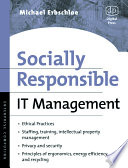 Socially responsible IT management / Michael Erbschloe.