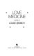 Love medicine : a novel / by Louise Erdrich.