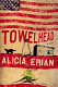 Towelhead : a novel /