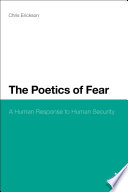 The poetics of fear : a human response to human security /