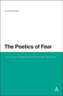 The poetics of fear : a human response to human security /