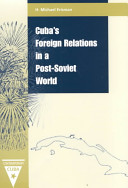 Cuba's foreign relations in a post-Soviet world /