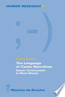 The language of comic narratives : humor construction in short stories /