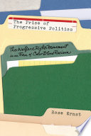 The price of progressive politics : the welfare rights movement in an era of colorblind racism / Rose Ernst.