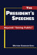 The president's speeches : beyond "going public" / Matthew Eshbaugh-Soha.