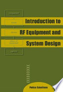 Introduction to RF equipment and system design /