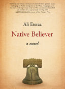 Native believer / Ali Eteraz.