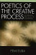 Poetics of the creative process : an organic practicum to playwriting /