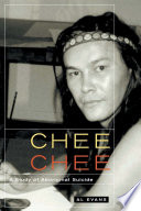 Chee Chee : a study of Aboriginal suicide /