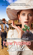 Plum Pudding Bride.