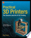 Practical 3D printers /