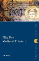 Fifty key Medieval thinkers /