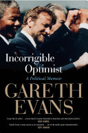 Incorrigible optimist : a political memoir /