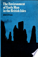 The environment of early man in the British Isles / John G. Evans.