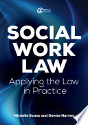 Social work law : applying the law in practice /