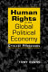 Human rights in the global political economy : critical processes / Tony Evans.