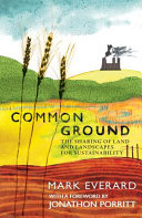 Common ground : the sharing of land and landscapes for sustainability /