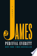 James : a novel / Percival Everett.