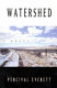 Watershed / Percival Everett.