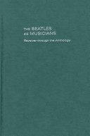 The Beatles as musicians : Revolver through the Anthology  /